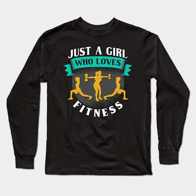 Girl Loves Fitness Long Sleeve T-Shirt by Cooldruck